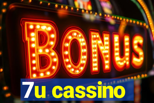 7u cassino